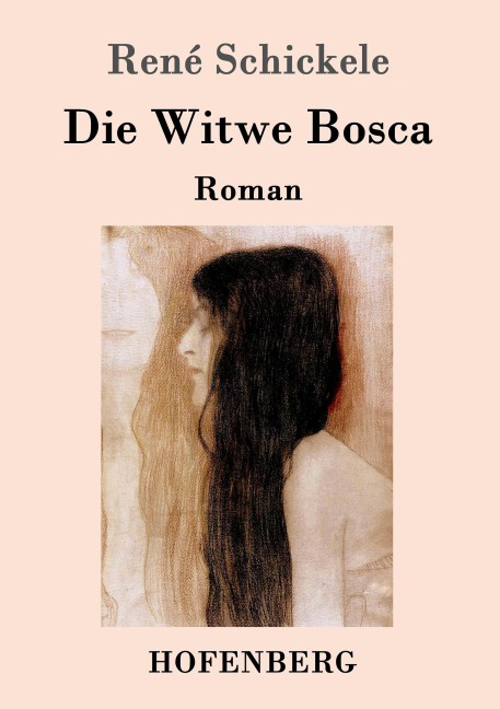 Die Witwe Bosca - René Schickele
