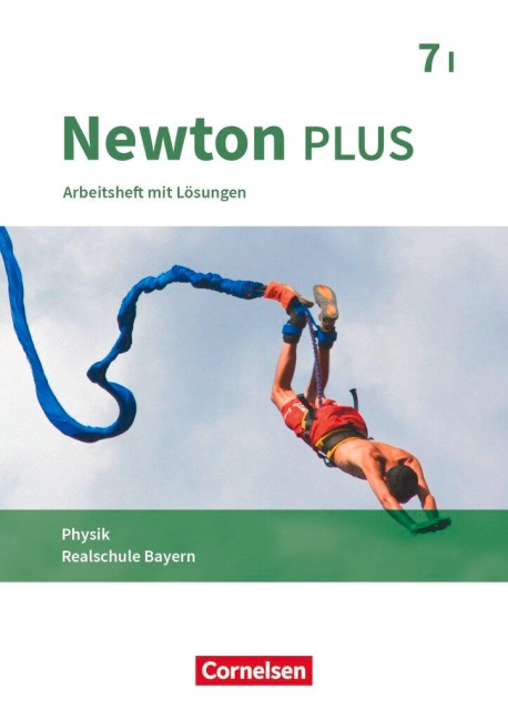 Newton plus 7. Jahrgangsstufe - Wahlpflichtfächergruppe I - Arbeitsheft mit Lösungen - Martina Flierl-Biederer, Felicitas Herdel, Markus Volke, Martin Zimmer