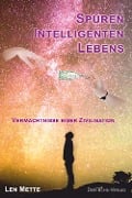 Cover-Bild zum Titel 'Spuren intelligenten Lebens' von 'Len Mette'