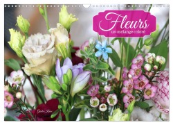Cover-Bild zum Titel 'Fleurs - un mélange coloré (Calendrier mural 2026 DIN A3 vertical), CALVENDO calendrier mensuel' von 'Gisela Kruse'