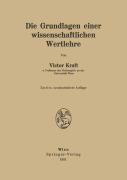 Cover-Bild zum Titel 'Die Grundlagen einer wissenschaftlichen Wertlehre' von 'Victor Kraft'