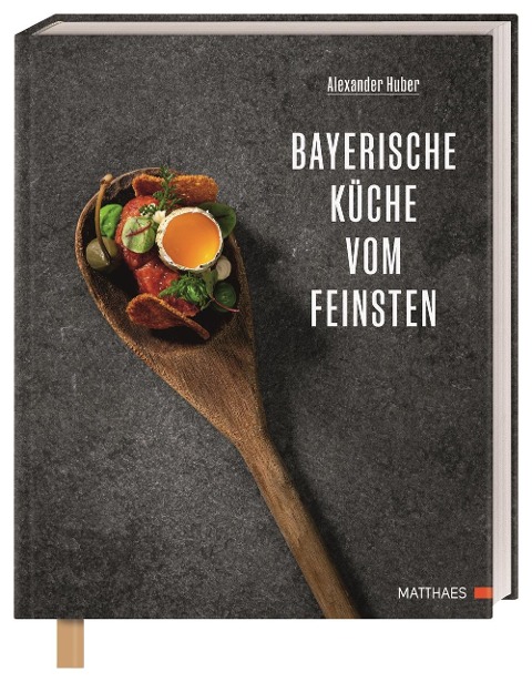 Bayerische Wirtshausküche vom Feinsten - Alexander Huber