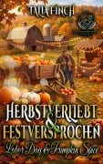 Cover-Bild zum Titel 'Herbstverliebt & Festversprochen - Labor Day & Pumpkin Spice' von 'Talia Finch'