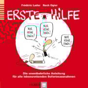 Cover-Bild zum Titel 'Erste Hilfe' von 'Frédéric Lador, Roch Ogier'