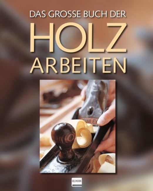 Das große Buch der Holzarbeiten - Chris Simpson