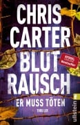 Cover-Bild zum Titel 'Blutrausch - Er muss töten' von 'Chris Carter'
