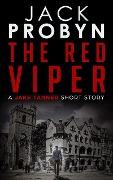 The Red Viper (A Jake Tanner Short Story, #1) - Jack Probyn
