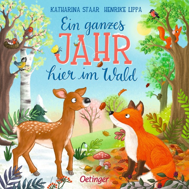 Ein ganzes Jahr hier im Wald - Henrike Lippa