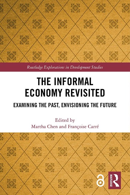 The Informal Economy Revisited - 