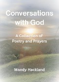 Cover-Bild zum Titel 'Conversations with God' von 'Mandy Hackland'
