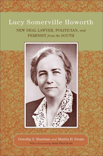 Lucy Somerville Howorth - Dorothy S. Shawhan, Martha H. Swain