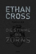 Die Stimme des Zorns - Ethan Cross