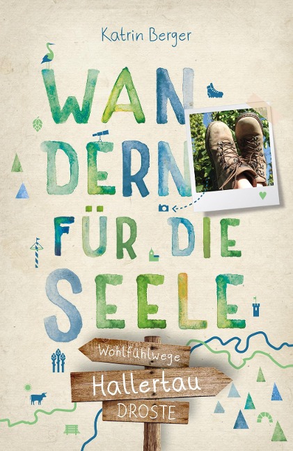 Hallertau. Wandern für die Seele - Katrin Berger