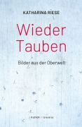 Cover-Bild zum Titel 'Wieder Tauben' von 'Katharina Riese'