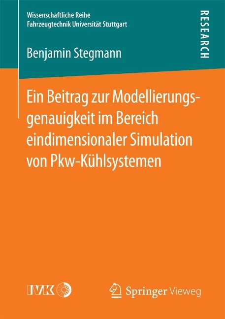 Ein Beitrag zur Modellierungsgenauigkeit im Bereich eindimensionaler Simulation von Pkw-Kühlsystemen - Benjamin Stegmann