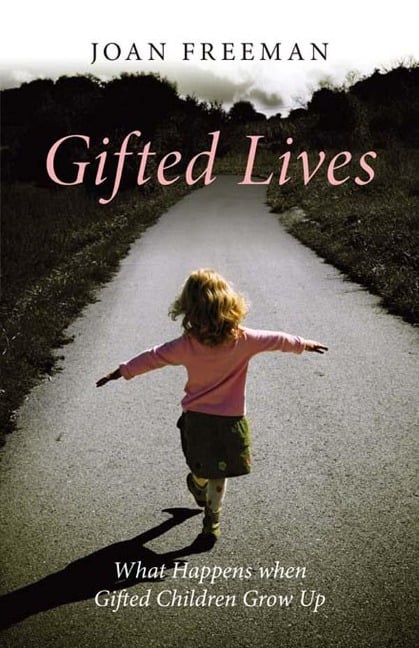Gifted Lives - Joan Freeman