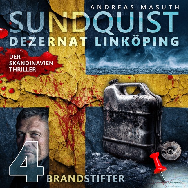 SUNDQUIST 04: Brandstifter - Andreas Masuth