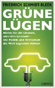 Cover-Bild zum Titel 'Grüne Lügen' von 'Friedrich Schmidt-Bleek'