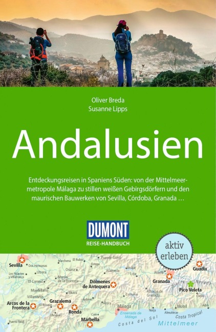 DUMONT Reise-Handbuch Reiseführer Andalusien - Susanne Lipps, Oliver Breda