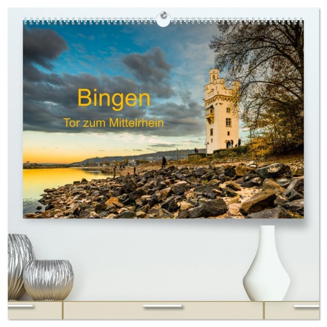 Bingen - Tor zum Mittelrhein (hochwertiger Premium Wandkalender 2026 DIN A2 quer), Kunstdruck in Hochglanz - Erhard Hess