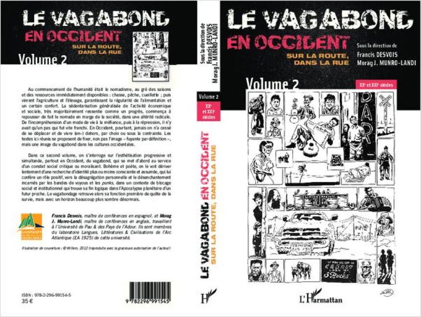 Le vagabond en occident. Sur la route, dans la rue (volume 2) - Francis Desvois