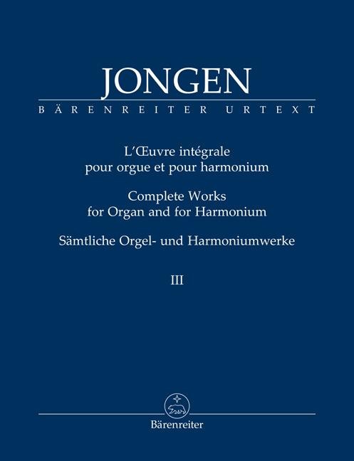 Sämtliche Orgel- und Harmoniumwerke, Band 3 - Joseph Jongen