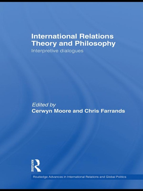 International Relations Theory and Philosophy - 