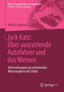 Cover-Bild zum Titel 'Jack Katz: Über ausrastende Autofahrer und das Weinen' von ''