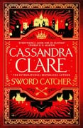 Cover-Bild zum Titel 'Sword Catcher' von 'Cassandra Clare'