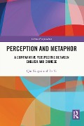 Cover-Bild zum Titel 'Perception and Metaphor' von 'Qin Xiugui, Tie Yi'