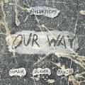 Cover-Bild zum Titel 'Our Way' von 'Blaser Helveticus (Humair'