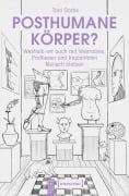 Cover-Bild zum Titel 'Posthumane Körper?' von 'Toni Garbe'