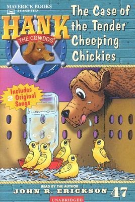 The Case of the Tender Cheeping Chickies - John R. Erickson