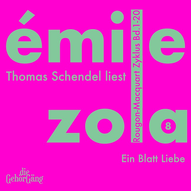Rougon-Macquart Zyklus, Band 8 - Emile Zola