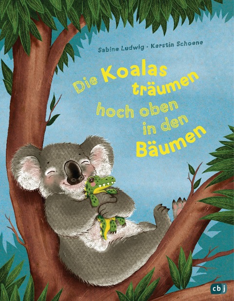 Die Koalas träumen hoch oben in den Bäumen - Sabine Ludwig