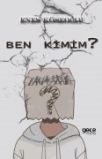Cover-Bild zum Titel 'Ben Kimim' von 'Enes Köseoglu'