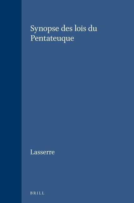 Synopse Des Lois Du Pentateuque - Guy Lasserre