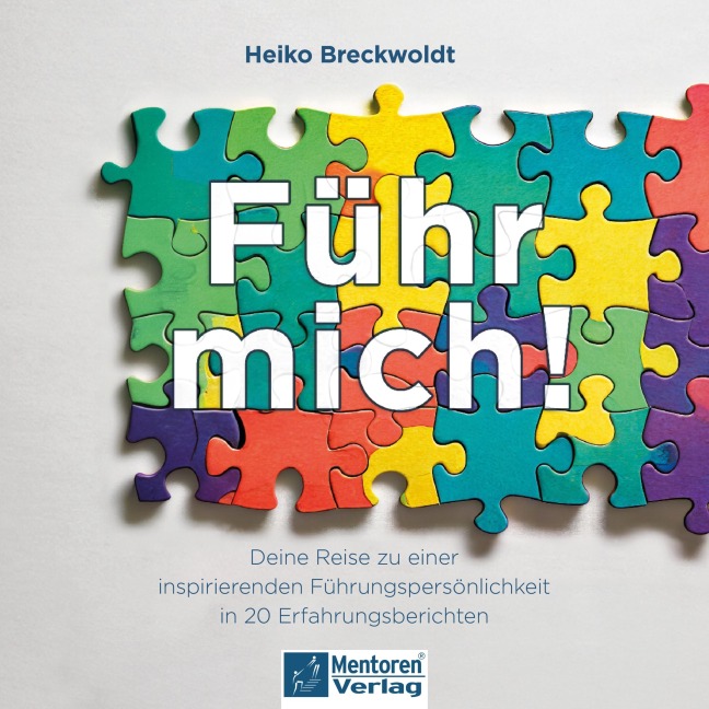 Führ mich! - Heiko Breckwoldt
