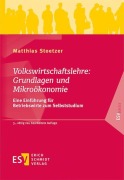 Cover-Bild zum Titel 'Volkswirtschaftslehre: Grundlagen und Mikroökonomie' von 'Matthias Stoetzer'
