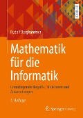 Cover-Bild zum Titel 'Mathematik für die Informatik' von 'Rudolf Berghammer'