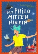 Cover-Bild zum Titel 'Mit Philo mitten hinein' von 'Christine Steindorfer'