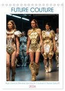 Cover-Bild zum Titel 'Future Couture (Tischkalender 2026 DIN A5 hoch), CALVENDO Monatskalender' von 'Tim Alberts'
