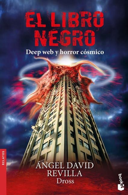 El Libro Negro: Deep Web Y Horror Cósmico / The Black Book - Dross