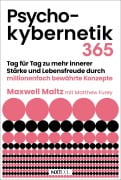 Cover-Bild zum Titel 'Psychokybernetik 365' von 'Maxwell Maltz, Matthew Furey'