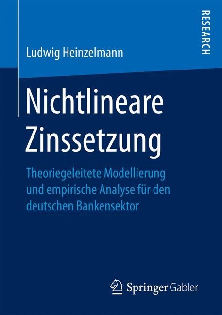 Nichtlineare Zinssetzung - Ludwig Heinzelmann