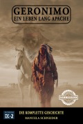Cover-Bild zum Titel 'Geronimo - Ein Leben lang Apache' von 'Manuela Schneider'