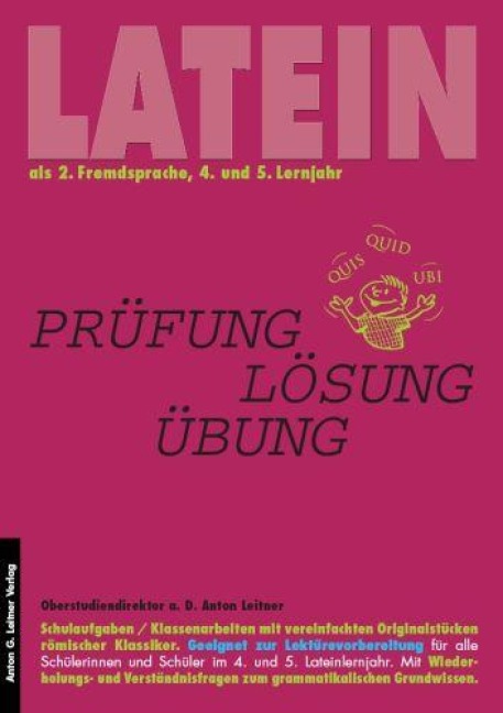 Latein als 2. Fremdsprache. Prüfung - Lösung - Übung - Anton Leitner