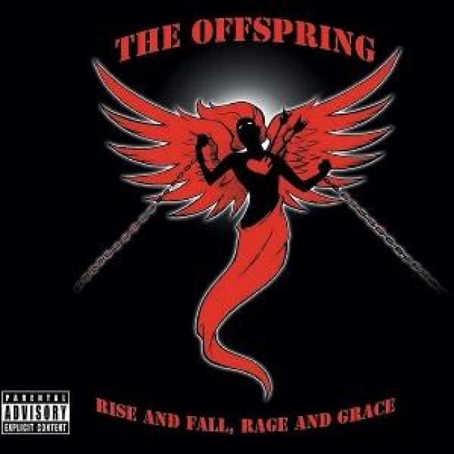 Rise and Fall,Rage And Grace - The Offspring