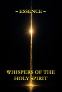 Cover-Bild zum Titel 'Whispers of the Holy Spirit - Essence' von 'Child Of God'