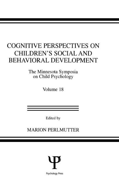 Cognitive Perspectives on Children's Social and Behavioral Development - 